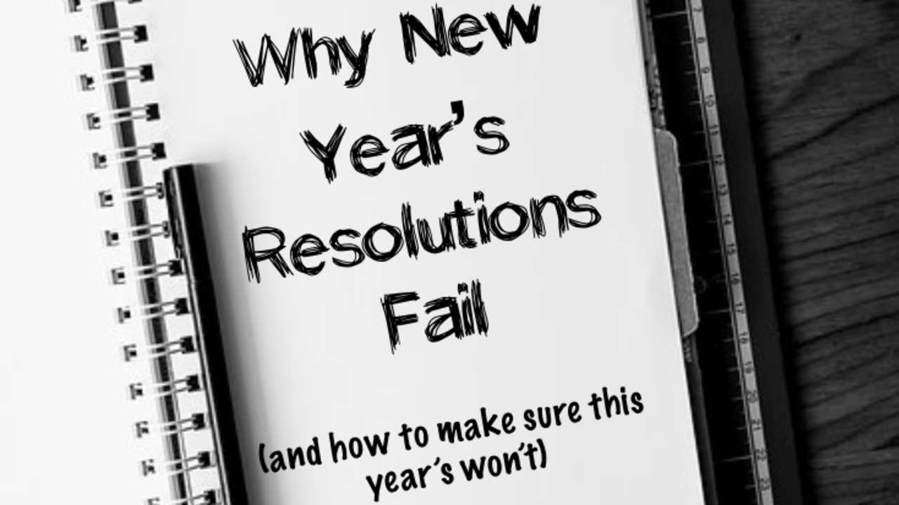 This is Why New Year’s Resolutions Fail